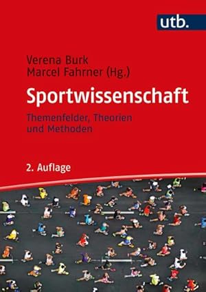 Seller image for Sportwissenschaft : Themenfelder, Theorien und Methoden for sale by AHA-BUCH GmbH