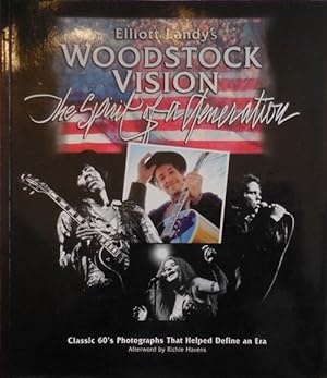 Elliott Landy's Woodstock Vision (Inscribed)
