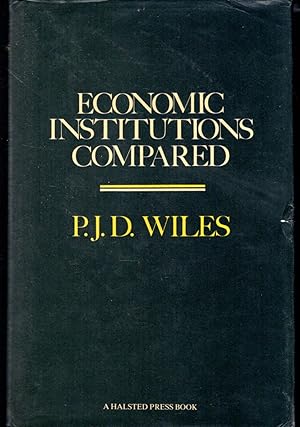 Seller image for Economic Institutions Compared for sale by Dorley House Books, Inc.