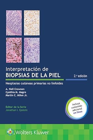 Bild des Verkufers fr Interpretacin de biopsias de la piel : Neoplasias Cutneas Primarias No Linfoides -Language: spanish zum Verkauf von GreatBookPrices