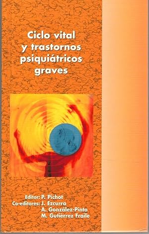 Image du vendeur pour CICLO VITAL Y TRASTORNOS PSIQUITRICOS GRAVES mis en vente par Librera Dilogo