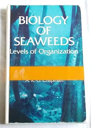 Biology of Seaweeds - Levels of Organization