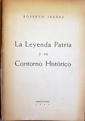 Bild des Verkufers fr La Leyenda Patria y su Contorno Histrico zum Verkauf von Chaco 4ever Books