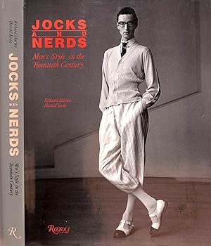 Jocks And Nerds: Men's Style In The Twentieth Century