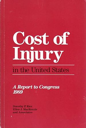 Seller image for Cost of Injury in the United States: A Report to Congress, 1989 for sale by Firefly Bookstore