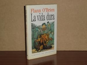 Imagen del vendedor de LA VIDA DURA a la venta por Libros del Reino Secreto