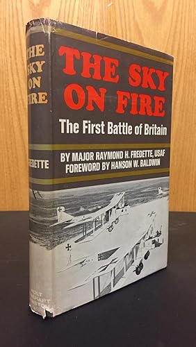 Seller image for The Sky on Fire: The First Battle of Britain 1917-1918 and the Birth of the Royal Air Force for sale by Avol's Books LLC