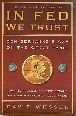 Immagine del venditore per In Fed We Trust: Ben Bernanke's War on the Great Panic venduto da Marlowes Books and Music