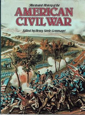 Illustrated History Of The American Civil War