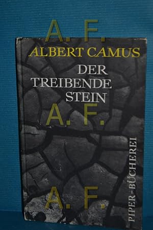 Image du vendeur pour Der treibende Stein : Erzhlung (Piperbcherei , 139) mis en vente par Antiquarische Fundgrube e.U.