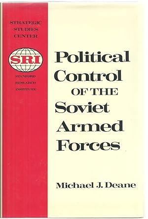 Seller image for Political Control of the Soviet Armed Forces for sale by Sabra Books