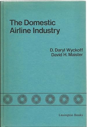 Seller image for The Domestic Airline Industry for sale by Sabra Books
