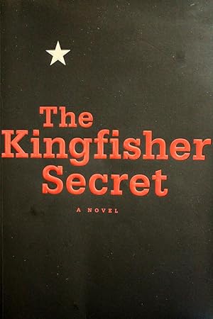 Seller image for The Kingfisher Secret for sale by Mad Hatter Bookstore