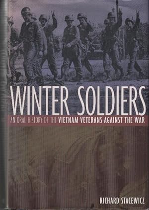 Bild des Verkufers fr Winter Soldiers: An Oral History of the Vietnam Veterans Against the War (Twayne's Oral History Series) zum Verkauf von bcher-stapel