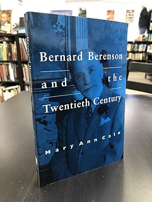 Bernard Berenson and the Twentieth Century