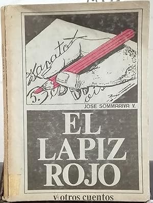 Seller image for El lpiz rojo y otros cuentos. Prlogo, edicin, diagramacin y portada : Marcos Cabal for sale by Librera Monte Sarmiento