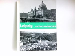 Seller image for Leipzig und das Leipziger Land : for sale by Antiquariat Buchhandel Daniel Viertel