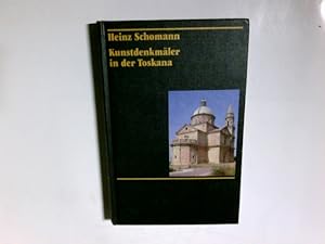 Seller image for Kunstdenkmler in der Toskana : (ohne Florenz). Heinz Schomann. Fotos Volker Rdel for sale by Antiquariat Buchhandel Daniel Viertel