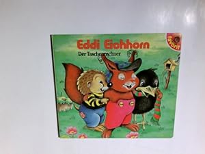 Eddi Eichhorn - ein Traum wird wahr. Text von Karin Weber. Bildern von Rose-Marie Winkelmair