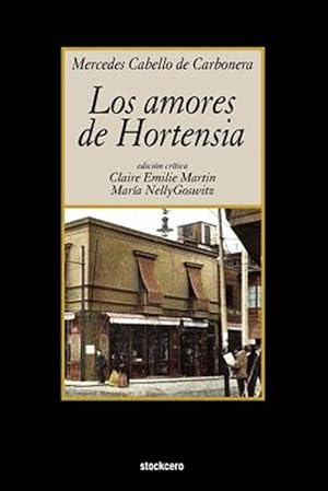 Immagine del venditore per Los Amores De Hortensia -Language: Spanish venduto da GreatBookPrices