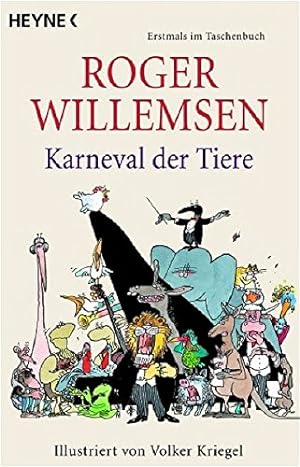 Bild des Verkufers fr Karneval der Tiere. Ill. von Volker Kriegel zum Verkauf von Antiquariat Buchhandel Daniel Viertel