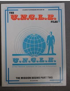 Seller image for The U.N.C.L.E. FILES THE MISSION BEGINS - PART TWO. / #2 [ FILES Magazine - Man from Uncle Book series] for sale by Comic World