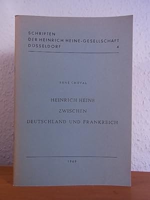 Seller image for Heinrich Heine zwischen Deutschland und Frankreich for sale by Antiquariat Weber