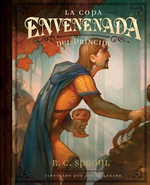 Imagen del vendedor de La copa envenenada del prncipe/ Prince's Poisoned Cup -Language: spanish a la venta por GreatBookPrices