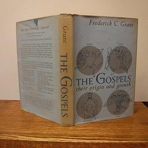 The Gospels: Their Origin and Growth