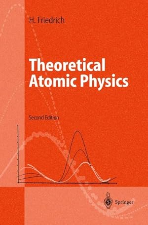 Theoretical Atomic Physics (Advanced Texts in Physics).