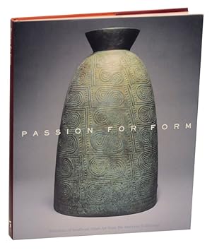 Passion for Form: Selections of Southeast Asion Art from the MacLean Collection