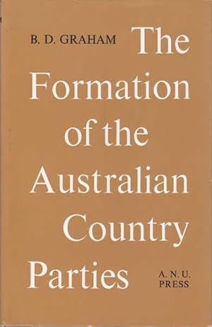 Seller image for The Formation of the Australian Country Parties for sale by Goulds Book Arcade, Sydney