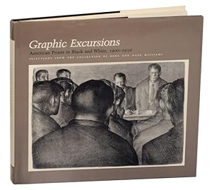 Bild des Verkufers fr Graphic Excursions: American Prints in Black and White, 1900-1950, Selections From The Collection of Reba And Dave Williams zum Verkauf von Jeff Hirsch Books, ABAA