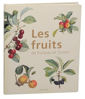 Bild des Verkufers fr Les fruits de Poiteau et Turpin zum Verkauf von Jeff Hirsch Books, ABAA
