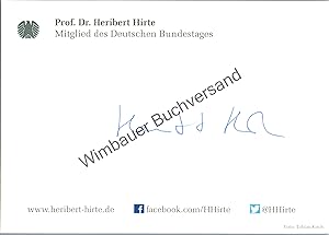 Seller image for Original Autogramm Heribert Hirte MdB CDU /// Autogramm Autograph signiert signed signee for sale by Antiquariat im Kaiserviertel | Wimbauer Buchversand