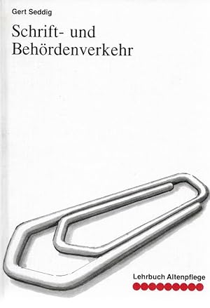 Bild des Verkufers fr Lehrbuch Altenpflege Schrift- und Behrdenverkehr zum Verkauf von Flgel & Sohn GmbH