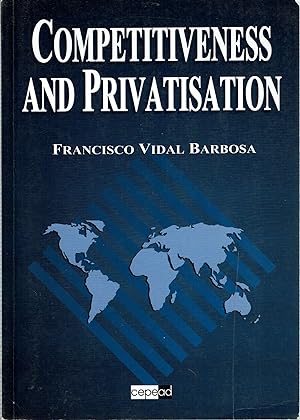 Bild des Verkufers fr Competitiveness and Privatisation zum Verkauf von Mike's Library LLC