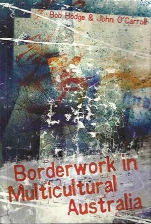 Bild des Verkufers fr Borderwork in Multicultural Australia zum Verkauf von Fine Print Books (ABA)