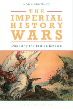 Seller image for Imperial History Wars : Debating the British Empire for sale by GreatBookPricesUK