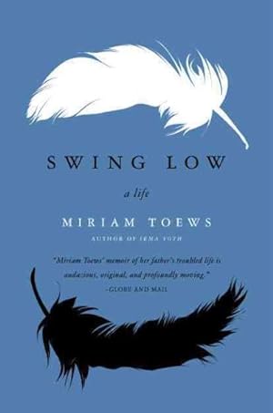 Seller image for Swing Low : A Life for sale by GreatBookPrices