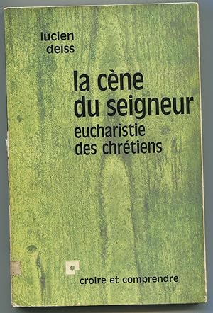 Bild des Verkufers fr La cne du seigneur - Eucharistie des chrtiens zum Verkauf von LibrairieLaLettre2