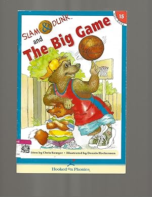 Bild des Verkufers fr Slam & Dunk in The Big Game (Slam & Dunk HOP Books, Book 15) zum Verkauf von TuosistBook
