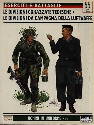 Bild des Verkufers fr Le divisioni corazzate tedesche/Le divisioni da campagna della Luftwaffe zum Verkauf von Librodifaccia
