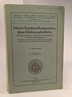 Johann Gottfried Rademacher, seine Erfahrungsheillehre, und fünf vergessene einheimische Arzneipf...