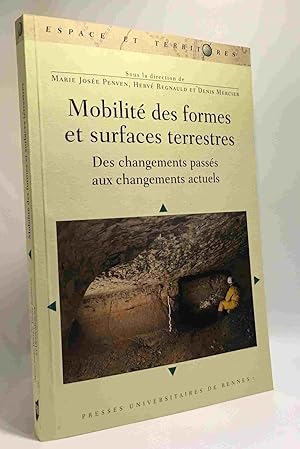 Bild des Verkufers fr Mobilit des formes et surfaces terrestres : Des changements passs aux changements actuels zum Verkauf von crealivres