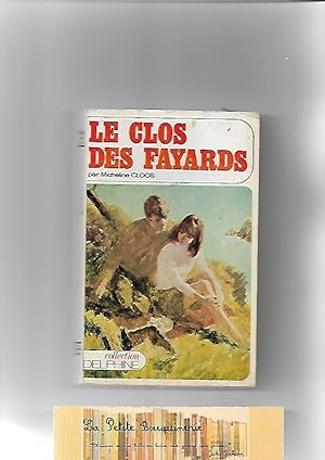 Seller image for Le clos des Fayards for sale by La Petite Bouquinerie