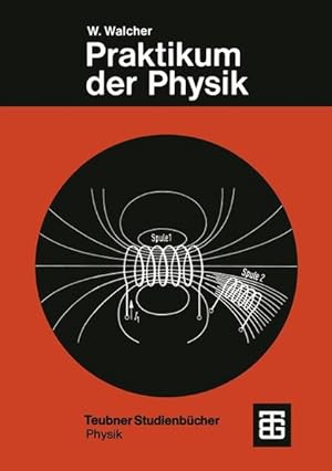 Bild des Verkufers fr Praktikum der Physik (Teubner Studienbcher Physik) zum Verkauf von Antiquariat Armebooks