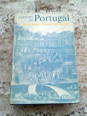 History of Portugal: From Lusitania to Empire: v. 1