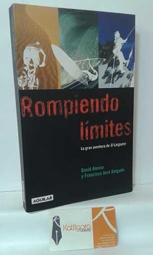 Seller image for ROMPIENDO LMITES. LA GRAN AVENTURA DE EL LARGUERO for sale by Librera Kattigara