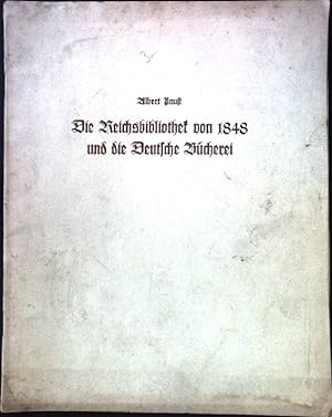 Bild des Verkufers fr Die reichsbibliothek von 1848 und die Deutsche Bcherei. zum Verkauf von books4less (Versandantiquariat Petra Gros GmbH & Co. KG)